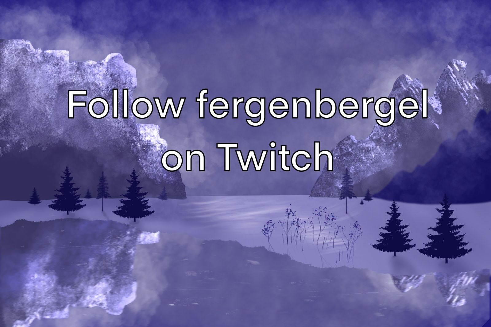 fergenbergel's twitch